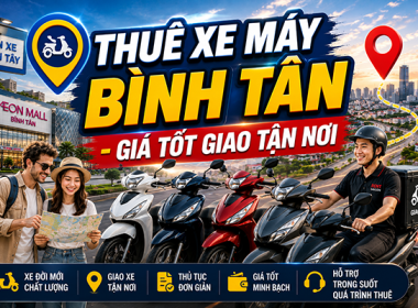 Dịch vụ cho thuê xe máy giá tốt tại Quận Bình Tân