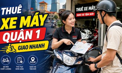 Địa chỉ uy tín cho thuê xe máy giá rẻ tại Quận 1