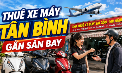 Dịch vụ cho thuê xe máy ở Tân Bình