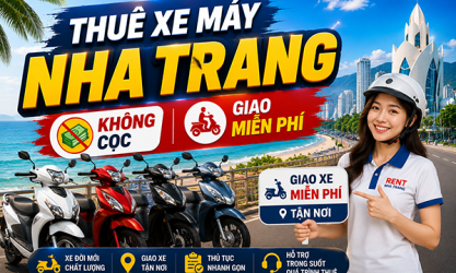 Thuê Xe Máy Nha Trang Uy Tín Giá Rẻ - Không Cần Cọc -  Giao Tận Nơi